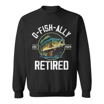 Fisherman Fishing Retirement O-Fish-Ally Retired 2024 Sweatshirt - Thegiftio UK