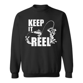 Fishing Keep It Reel Fishing Sweatshirt - Monsterry AU