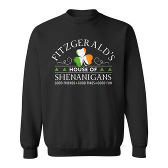 Fitzgerald House Of Shenanigans Irish Family Name Sweatshirt - Seseable