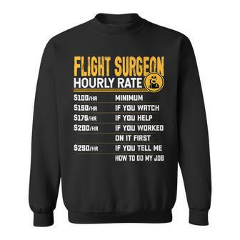 Flight Surgeon Hourly Rate Flight Physician Doctor Sweatshirt - Monsterry DE