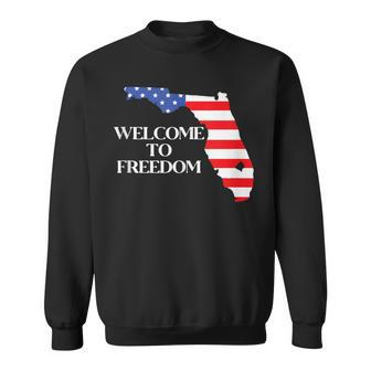 Florida American Flag Welcome To Freedom Sweatshirt - Monsterry
