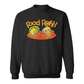 Food Fight Taco Pizza Slice Hungry Cartoon Foods Sweatshirt - Monsterry