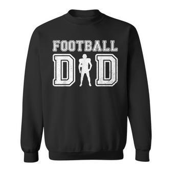 Football Dad Father's Day Vintage Football Daddy Papa Father Sweatshirt - Monsterry AU