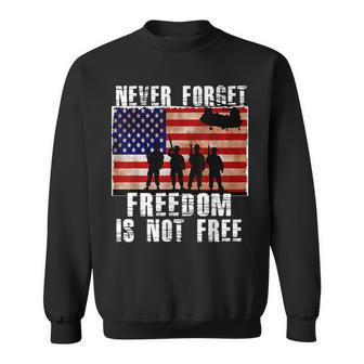 Never Forget Freedom Is Not Free Independence Day T Sweatshirt - Monsterry DE