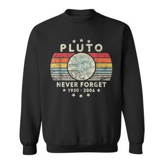 Never Forget Pluto Retro Style Vintage Science Sweatshirt - Seseable