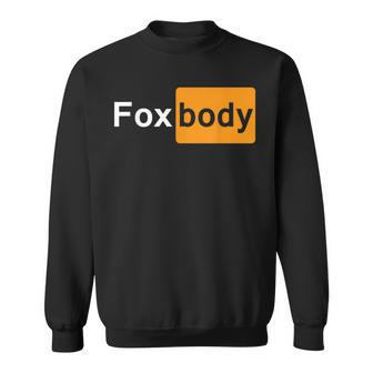 Foxbody Hub Fox Body For The Stang Enthusiast Adult Humor Sweatshirt - Monsterry DE