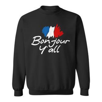 France Roots French Lover Bonjour Y'all Sweatshirt - Monsterry DE
