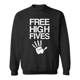 Free High Fives Five Finger Hand Print Sweatshirt - Monsterry UK