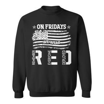 On Friday We Wear Red American Flag Military Supportive Sweatshirt - Monsterry UK