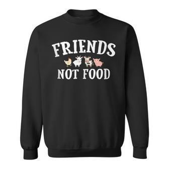 Friends Not Food Don't Eat Animals Vegetarian Vegan Sweatshirt - Monsterry DE
