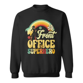 Front Office Superhero Secretary Administrative Assistant Sweatshirt | Mazezy