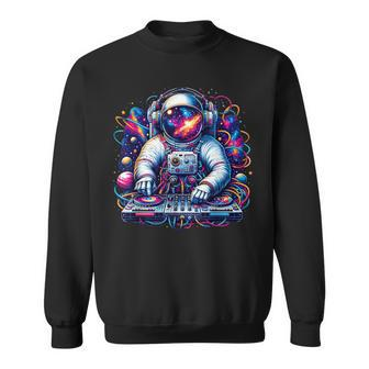Astronaut Dj Electronic Music Galaxy Outer Space Sweatshirt - Monsterry