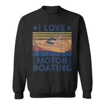 Boat Captain- I Love Motor-Boating Motorboating Sweatshirt - Thegiftio UK