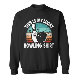 Bowling Lover Bowler This Is My Lucky Bowling Sweatshirt - Thegiftio UK