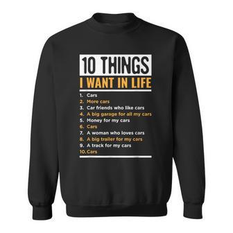 Car Wish List Cars Owner Driver Sweatshirt - Seseable