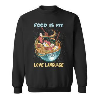 Chef Cooking Food Is My Love Language Sweatshirt - Monsterry DE
