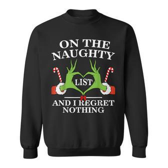 Christmas On The Naughty List And I Regret Nothing Sweatshirt | Mazezy