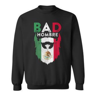 Cinco De Mayo Meme Mexican Flag Beard Bad Hombre Sweatshirt - Monsterry UK