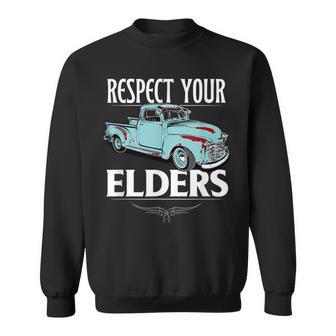 Classic Truck Guy Respect Your Elders Sweatshirt - Monsterry UK