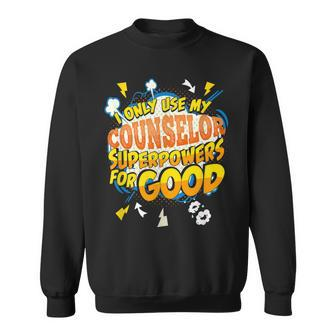 Counselor Superpowers Gag Sweatshirt - Monsterry DE