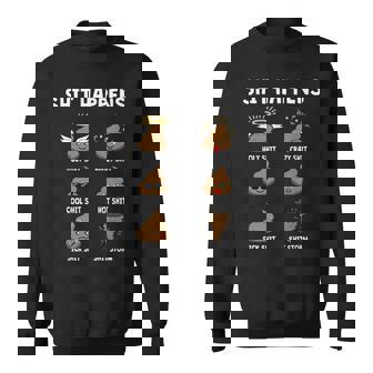 Crap Shit Happens Different Types Of Crap Sweatshirt - Thegiftio UK