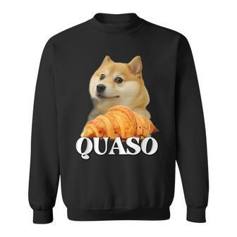 Croissant Quaso Meme Croissant Dog Meme Sweatshirt - Seseable
