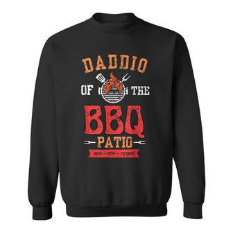 Daddio Of The Patio Fathers Day Bbq Grill Dad Sweatshirt - Monsterry CA