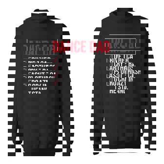 Dance Dad Competition Cool Dance Prop Dad Father's Day Sweatshirt - Thegiftio