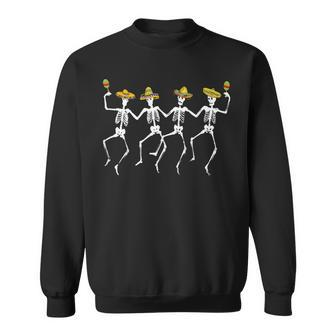 Dancing Skeletons Sombreros Maracas Cinco De Mayo Sweatshirt - Monsterry