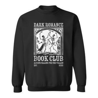 Dark Romance Book Club Always Falling For The Villain Sweatshirt - Monsterry DE