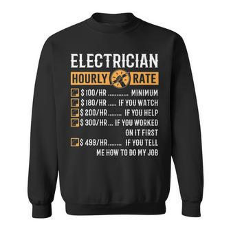 Electrician Electrician Hourly Rate Sweatshirt | Mazezy