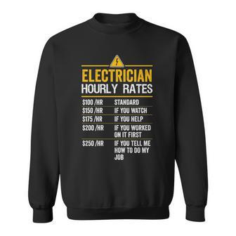 Electrician Hourly Rates Lineman For Electricians Sweatshirt | Mazezy