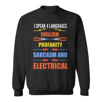 Electrician Joke Electrical Speak Quote Sweatshirt | Mazezy