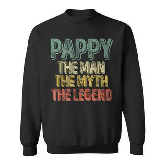 Father's Day Pappy The Man The Myth The Legend Sweatshirt - Monsterry UK