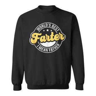 Father's Day World's Best Farter I Mean Father Dad Sweatshirt - Thegiftio UK