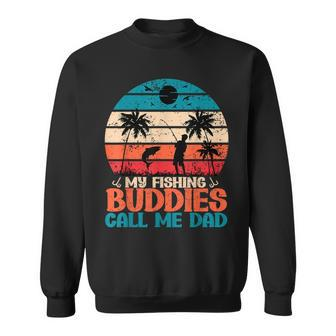 My Fishing Buddies Call Me Dad Fisherman Father's Day Sweatshirt - Thegiftio UK