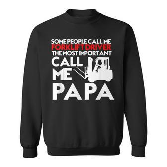 Forklift Driver Operator Humor Father's Day Sweatshirt - Monsterry