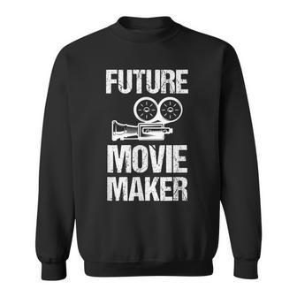 Future Movie Maker For Student Director Filmmaker Sweatshirt - Monsterry