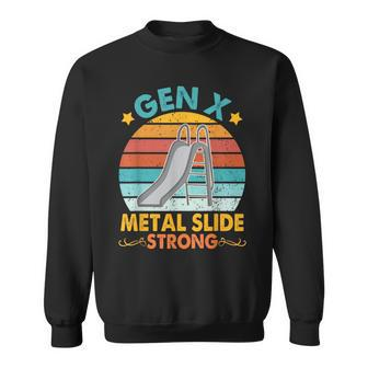 Gen X Generation Sarcasm Gen X Metal Slide A Strong Sweatshirt - Monsterry