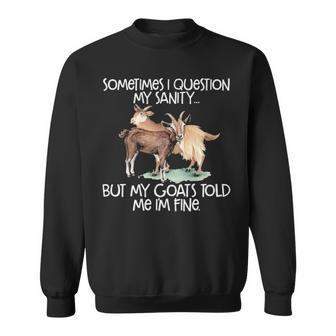 Goat For Crazy People Who Speak With Goats Sweatshirt | Mazezy
