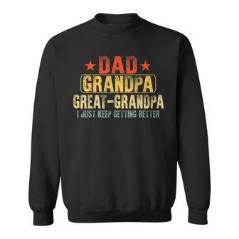 Great Grandpa For Fathers Day Dad Papa Grandpa Sweatshirt - Seseable