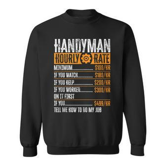 Handyman Hourly Rate Labor Day Father's Day Vintage Sweatshirt - Thegiftio UK