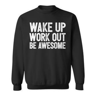 Home Fitness Training Cardio I Wakeup Workout Awesome Sweatshirt - Monsterry UK