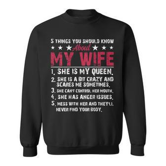 Husband 5 Things You Should Know About My Wife Sweatshirt - Thegiftio UK