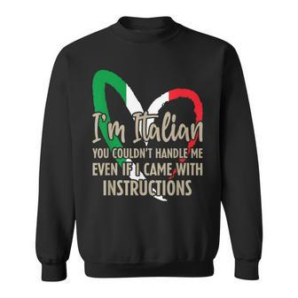 Italian Sayings Im Italian Sweatshirt | Mazezy