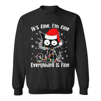 Its Fine Im Fine Everything Fine Cat Christmas Sweatshirt - Monsterry DE