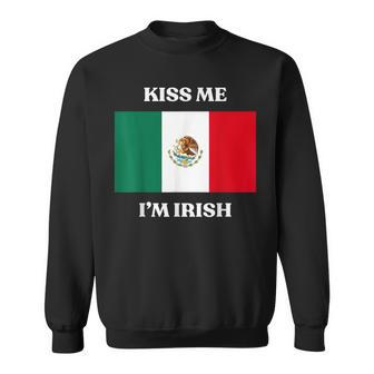 Kiss Me I'm Irish St Patrick's Irish Beer Mexico Flag Sweatshirt - Seseable