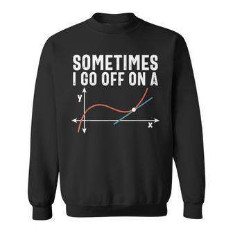 Math Geometry Math Humor Math Pun Math Joke Sweatshirt - Monsterry DE