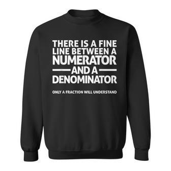 Math T Fine Line Numerator Denominator Sweatshirt - Thegiftio UK