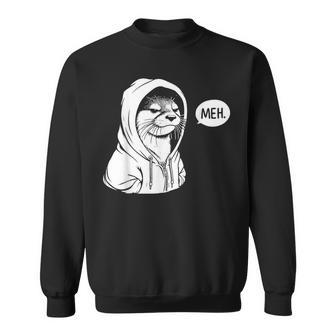 Meh Otter For Otters Lovers Sweatshirt - Seseable